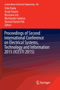 Proceedings of Second International Conference on Electrical Systems, Technology and Information 2015 (ICESTI 2015)