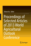 Proceedings of Selected Articles of 2013 World Agricultural Outlook Conference