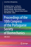 Proceedings of the 10th Congress of the Portuguese Society of Biomechanics: CNB 2023