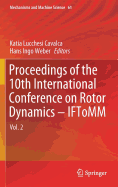 Proceedings of the 10th International Conference on Rotor Dynamics - Iftomm: Vol. 2
