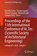 Proceedings of the 11th International Conference of Ar.Tec. (Scientific Society of Architectural Engineering): Colloqui.AT.e 2024 - Volume 1