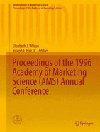 Proceedings of the 1996 Academy of Marketing Science (Ams) Annual Conference