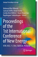 Proceedings of the 1st International Conference of New Energy: Icne 2022, 1-2 Dec, Sarawak, Malaysia