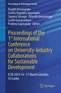 Proceedings of the 1st International Conference on University-Industry Collaborations for Sustainable Development: ICSD 2024 16-17 March Colombo, Sri Lanka