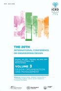 Proceedings of the 20th International Conference on Engineering Design (ICED 15) Volume 3: Design Organisation and Management