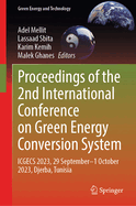 Proceedings of the 2nd International Conference on Green Energy Conversion System: ICGECS 2023,  29 September-1 October 2023, Djerba, Tunisia