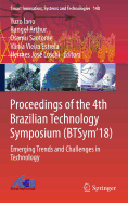 Proceedings of the 4th Brazilian Technology Symposium (Btsym'18): Emerging Trends and Challenges in Technology