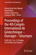 Proceedings of the 4th Congrs International de Gotechnique - Ouvrages -Structures: Cigos 2017, 26-27 October, Ho Chi Minh City, Vietnam