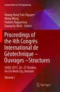 Proceedings of the 4th Congres International de Geotechnique - Ouvrages -Structures: Cigos 2017, 26-27 October, Ho Chi Minh City, Vietnam