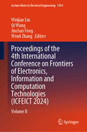 Proceedings of the 4th International Conference on Frontiers of Electronics, Information and Computation Technologies (ICFEICT 2024): Volume II