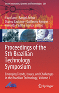 Proceedings of the 5th Brazilian Technology Symposium: Emerging Trends, Issues, and Challenges in the Brazilian Technology, Volume 1