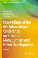 Proceedings of the 6th International Conference on Economic Management and Green Development