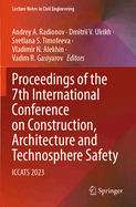 Proceedings of the 7th International Conference on Construction, Architecture and Technosphere Safety: ICCATS 2023