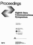 Proceedings of the 8th Data Communications Symposium