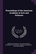 Proceedings of the American Academy of Arts and Sciences: 1