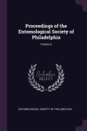 Proceedings of the Entomological Society of Philadelphia; Volume 6