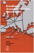 Proceedings of the European Conference on Networks and Optical Communications: Broadband Access and Network Management