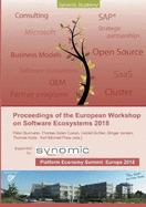 Proceedings of the European Workshop on Software Ecosystems 2018: held as part of the First European Platform Economy Summit
