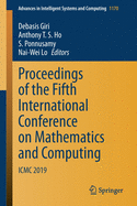 Proceedings of the Fifth International Conference on Mathematics and Computing: ICMC 2019