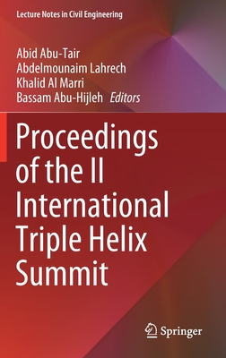 Proceedings of the II International Triple Helix Summit - Abu-Tair, Abid (Editor), and Lahrech, Abdelmounaim (Editor), and Al Marri, Khalid (Editor)