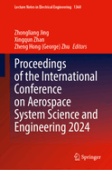 Proceedings of the International Conference on Aerospace System Science and Engineering 2019