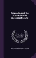 Proceedings of the Massachusetts Historical Society