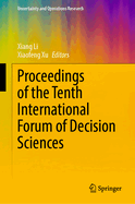 Proceedings of the Tenth International Forum of Decision Sciences