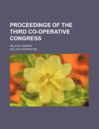 Proceedings of the Third Co-Operative Congress: Held in London