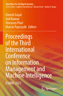 Proceedings of the Third International Conference on Information Management and Machine Intelligence: ICIMMI 2021