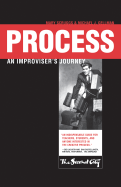 Process: An Improviser's Journey