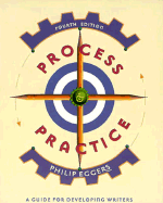 Process and Practice Guide for Developing Writers - Eggers, Phillip, and Eggers, Philip (Editor)