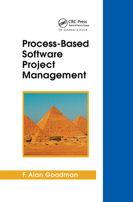 Process-Based Software Project Management - Goodman, F. Alan