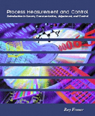 Process Measurement and Control - Fraser, Roy E