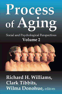 Process of Aging: Social and Psychological Perspectives