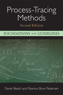 Process-Tracing Methods: Foundations and Guidelines