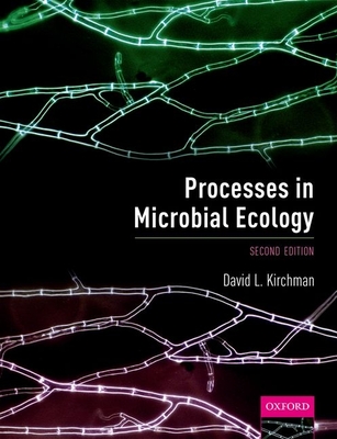 Processes in Microbial Ecology - Kirchman, David L.