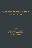 Processing and presentation of antigens - Pernis, Benvenuto