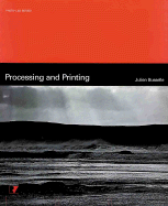 Processing and Printing (B&w Photo Lab)