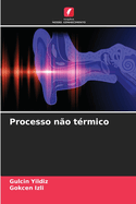 Processo n?o t?rmico