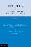 Proclus: Commentary on Plato's Timaeus