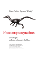 Procompsognathus: Zwei Kpfe und eine geheimnisvolle Hand