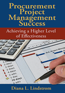 Procurement Project Management Success: Achieving a Higher Level of Effectiveness