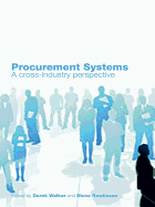 Procurement Systems: A Cross-Industry Project Management Perspective