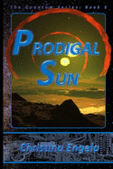 Prodigal Sun: Quantum Book 5