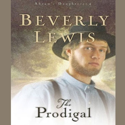Prodigal - Lewis, Beverly, and Lilly, Aimee (Read by)