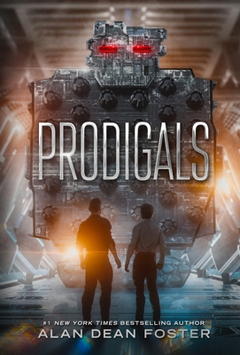 Prodigals - Foster, Alan Dean