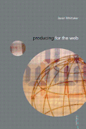 Producing for the Web