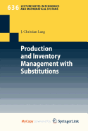 Production and Inventory Management with Substitutions