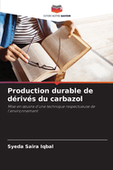 Production durable de d?riv?s du carbazol
