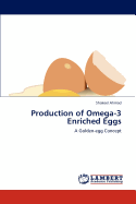 Production of Omega-3 Enriched Eggs